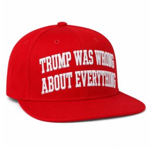 Marshawn Camese Trump Was Wrong About Everything Hat (2)