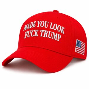 Made You Look Fuck Trump Hat (3)