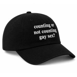 Counting Or Not Counting Gay Sex Hat (2)