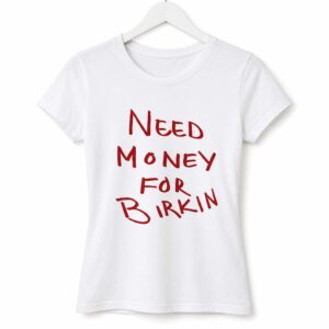 Paris Hilton Need Money For Birkin Shirt (2)