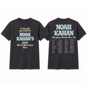 I Went Off My Meds At Noah Kahan's 2026 North American Tour Shirt