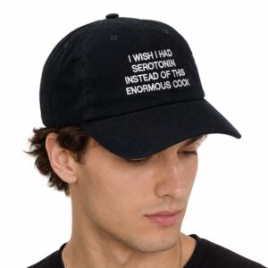 I Wish I Had Serotonin Instead Of This Enormous Cock Hat (2)