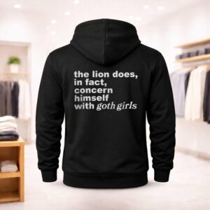 The Lion Does In Fact Concern Himself With Goth Girls Shirt (2)