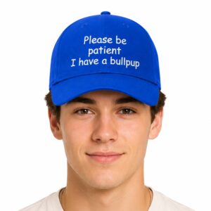 Please Be Patient I Have A Bullpup Hat (2)