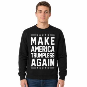 Robert De Niro Make America Trumpless Again Sweatshirt (2)