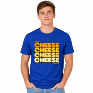 Extra Cheese Cheese Always Shirt (3)