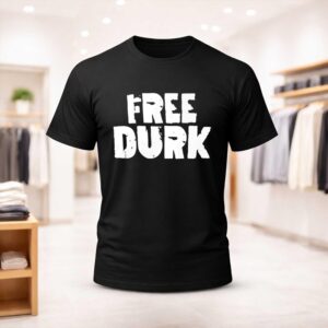 Free Durk Shirt
