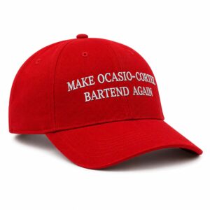 Make Ocasio Cortez Bartend Again Hat (3)