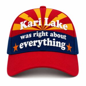 Kari Lake Was Right About Heverything Hat