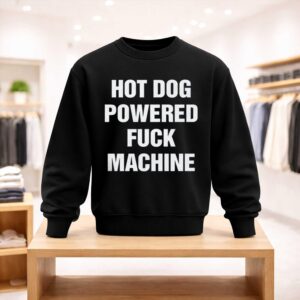 Hot Dog Powered Fuck Machine Shirt (4)