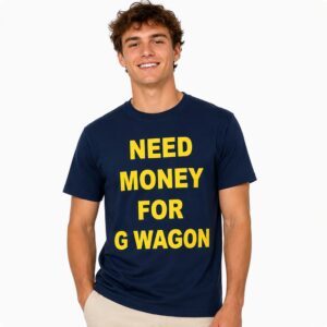 Adam Sandler Need Money For G Wagon Shirt (2)