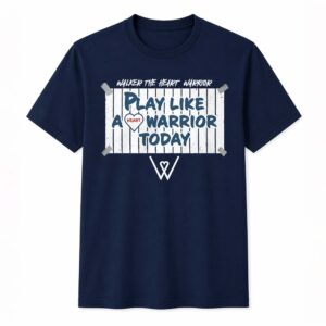 Walker Play Like A Heart Warrior Today Shirt
