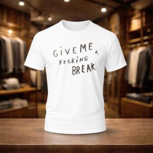 Wonpil Give Me Ficking A Break Shirt