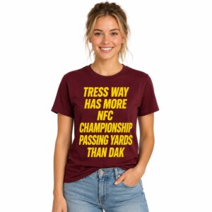 Tress Way Has More Championship Passing Yards Than Dak Shirt (3)