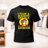 Why You Say Vamos Say Allez Shirt