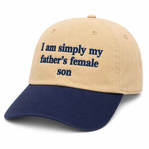 I Am Simply My Father’s Female Son Hat (2)