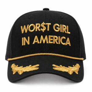 Worst Girl In America Hat
