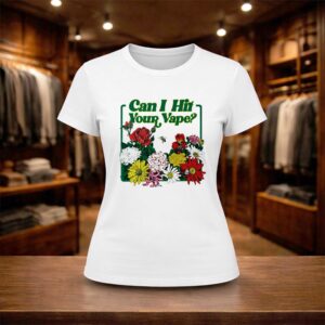 Can I Hit Your Vape Shirt (2)