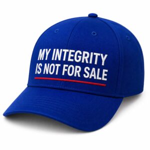 My Integrity Is Not For Sale Hat (3)