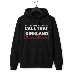 Gettin' Neck At Costco Call That Kirkland Signature Hoodie (2)