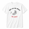 Hell Yeah I Suck Toes Shirt