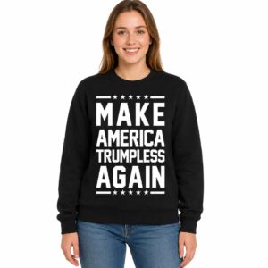 Robert De Niro Make America Trumpless Again Sweatshirt (3)