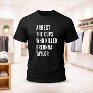 Alan Ritchson Arrest The Cops Who Killed Breonna Taylor Shirt