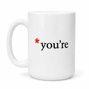 You’re Mug