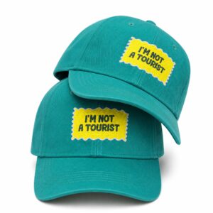 I'm Not A Tourist Hat