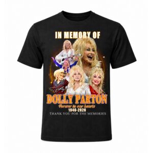 In Memory Of Dolly Parton 1946 2026 Thank You For The Memories Shirt