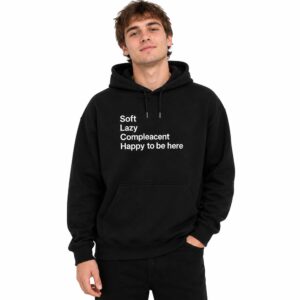 Grayson Waller Soft Lazy Complacent Happy To Be Here Hoodie (2)