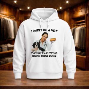 I Must Be A Vet The Way I'm Putting Down These Dogs Shirt (3)