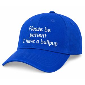Please Be Patient I Have A Bullpup Hat (3)