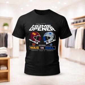Commanders Vs Cowboys 2026 Season Home Opener Shirt