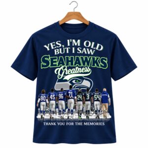 Yes, I'm Old But I Saw Seahawks Greatness Shirt (1)