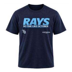 2026 TB Rays No Time Like October Shirt
