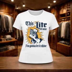 This Miller Lite Of Mine I'm Gonna Let It Shine Shirt (2)