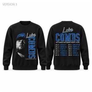 Luke Combs My Kinda Saturday Night Tour 2027 Sweatshirt (1)