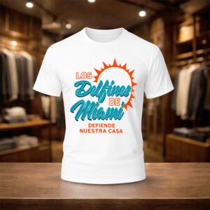 Dolphins Los Delfines De Miami Defiende Nuestra Casa Shirt