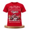 Yes, I’m Old But I Saw Rams Greatness Shirt