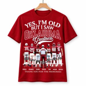 Yes, I'm Old But I Saw Oklahoma Greatness Shirt (1)