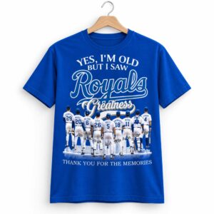 Yes, I'm Old But I Saw Royals Greatness Shirt (2)