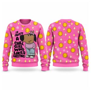 2026 Christmas I’m Just A Chill Girl Who Likes Ugly Sweater 2