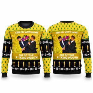 2026 Christmas Will Smith Slaps Chris Rock Keep My Wife’s Name Out Of Your Fucking Mouth Ugly Sweater 1